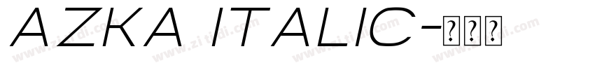 AZKA ITALIC字体转换